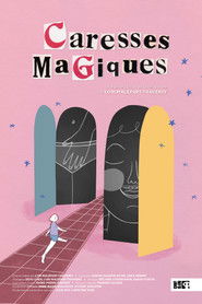 Caresses Magiques (2022)
