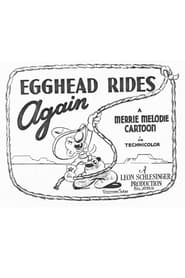 Egghead Rides Again постер