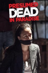 Presumed Dead in Paradise постер