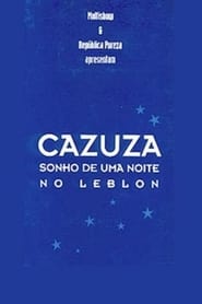Poster Cazuza - Sonho de uma Noite no Leblon