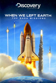 When We Left Earth: The NASA Missions poster