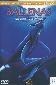 Poster Imax - Ballenas un viaje inolvidable 2002