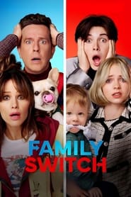 Family Switch 2023 NF Movie WebRip Dual Audio Hindi English 480p 720p 1080p