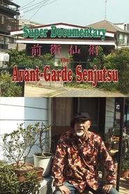 Poster Super Documentary: The Avant-Garde Senjutsu 2003