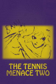 The Tennis Menace Two (2026)