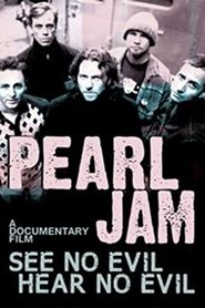 Poster Pearl Jam: See No Evil, Hear No Evil 2013