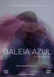 Baleia Azul - Os desafios (2024)