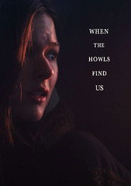 When the Howls Find Us (2017)