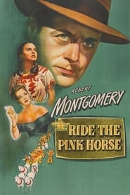 Ride the Pink Horse постер