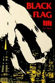 Black Flag: TV Party Target Video (1983)