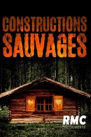 Constructions sauvages (2018)