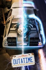 OUTATIME: Saving the DeLorean Time Machine постер