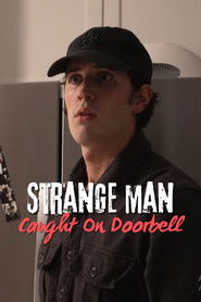 Strange Man Caught on Doorbell (2023)