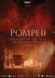 Pompeii: Buried Secrets of the Villa Giuliana