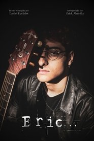 Eric... movie poster