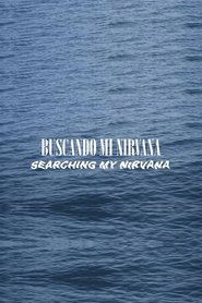 BUSCANDO MI NIRVANA (2025)