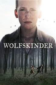 Vilko Vaikai poster Filmas Wolfskinder / Vilko Vaikai online nemokamai lietuviskai