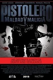 Poster Pistolero Maldad Y Malicia 2021
