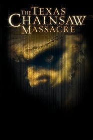 Poster The Texas Chainsaw Massacre 2003