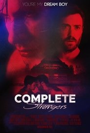 Complete Strangers (2020) Cliver HD - Legal - ver Online & Descargar