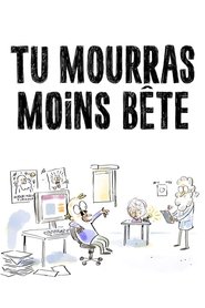 Poster Tu mourras moins bête 2025