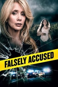 Full Cast of Falsely Accused