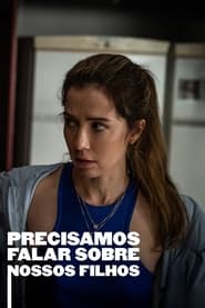 Poster Precisamos Falar Sobre Nossos Filhos