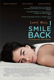 I Smile Back (2015) I Smile Back (2015)