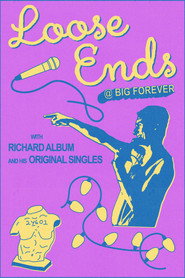 Loose Ends @ Big Forever with Richard Album & His Original Singles (2025)