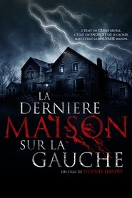 La Dernière maison sur la gauche