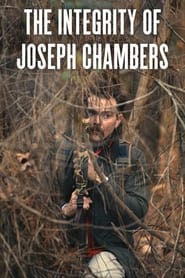 The Integrity of Joseph Chambers постер