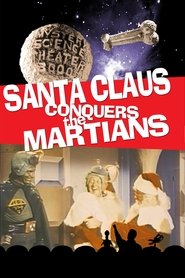 Mystery Science Theater 3000 – Santa Claus Conquers the Martians (1991)