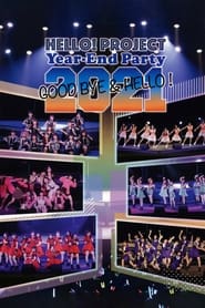 Poster Hello! Project 2021 Year-End Party ~GOODBYE & HELLO!~