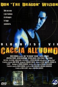 Bloodfist VII: Caccia all'uomo