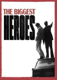 The Biggest Heroes постер