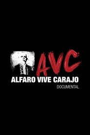 Poster Alfaro Vive Carajo 2015