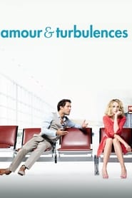 Amour & turbulences movie