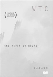 مشاهدة فيلم WTC the First 24 Hours 2002 مترجم بجودة عالية