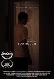 Too Rough (2022)