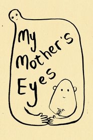 Poster My Mother's Eyes 2018
