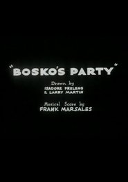 Bosko’s Party