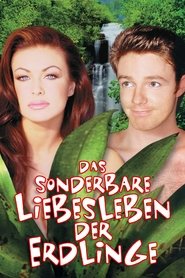 Das sonderbare Liebesleben der Erdlinge (1999)