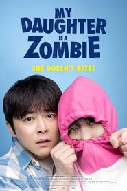 Poster My Daughter is a Zombie 