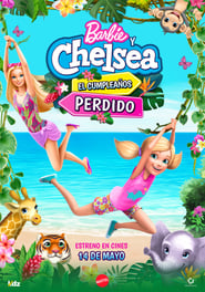 Barbie y Chelsea, el cumpleaños perdido poster