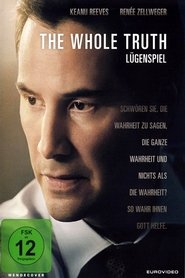 The Whole Truth – Lügenspiel (2016)