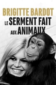 Poster Brigitte Bardot, le serment fait aux animaux