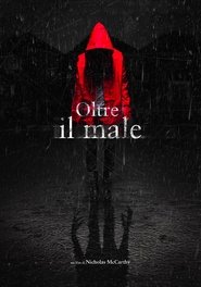 Oltre il male) Oltre il male (2014)