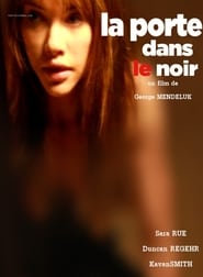 Film streaming | Voir La Porte dans le noir en streaming | HD-serie