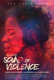 Sound of Violence film streaming