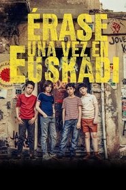 Once Upon a Time in Euskadi) Once Upon a Time in Euskadi (2021)